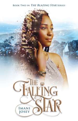 The Falling Star de Imani Josey