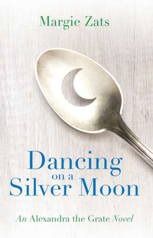 Dancing on a Silver Moon de Margie Zats