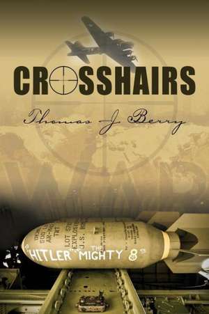 Crosshairs de Thomas J. Berry