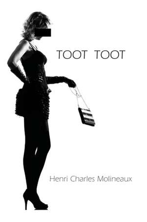 Toot Toot de Henri Charles Molineaux