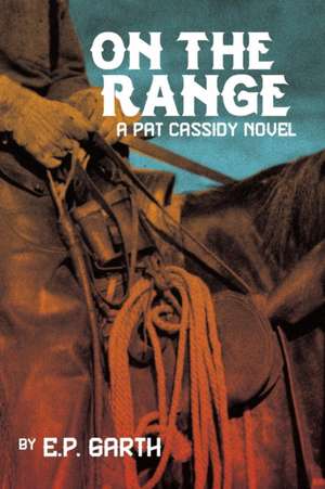 Garth, E: On the Range