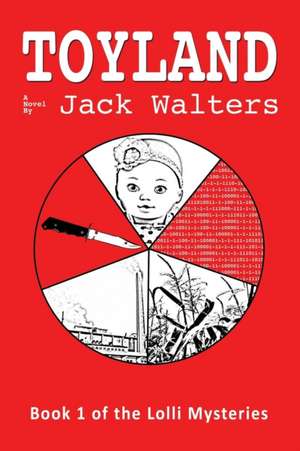 Toyland de Jack H. Walters