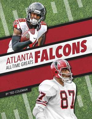 Atlanta Falcons All-Time Greats de Ted Coleman