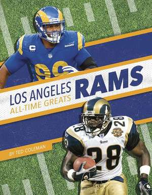 Los Angeles Rams All-Time Greats de Ted Coleman