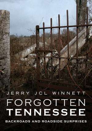 Forgotten Tennessee de Jerry Winnett