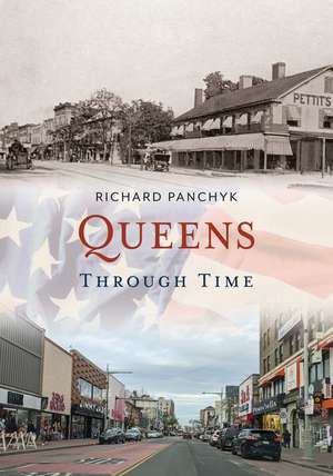 Queens Through Time de Richard Panchyk