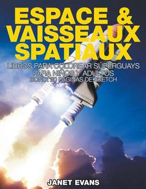 Espace & Vaisseaux Spatiaux de Janet Evans