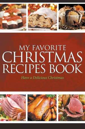 My Favorite Christmas Recipes Book de Journal Easy