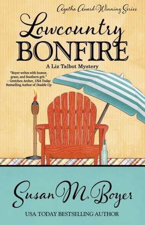 Lowcountry Bonfire de Susan M. Boyer