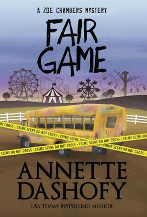 FAIR GAME de Annette Dashofy