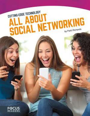 All About Social Networking de Patti Richards