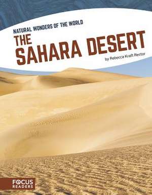 The Sahara Desert de Rebecca Kraft Rector