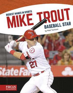 Mike Trout: Baseball Star de Matt Tustison