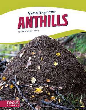 Anthills de Christopher Forest