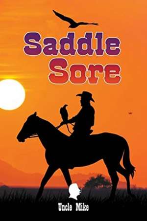 Saddle Sore de Uncle Mike