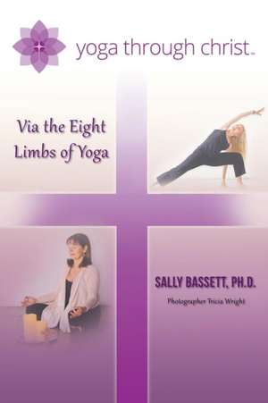 Spiritual Transformational Yoga de Sally Bassett Ph. D.