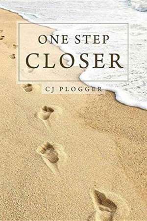 One Step Closer de Cj Plogger