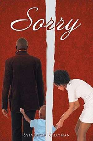 Sorry de Sylvester Chatman