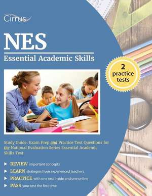 NES Essential Academic Skills Study Guide de Nes Essential Academic Skills Team