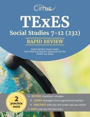 TExES Social Studies 7-12 (232) Rapid Review Study Guide de Texes Social Studies Exam Prep Team