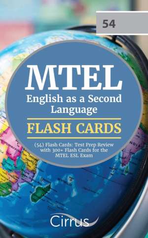 MTEL English as a Second Language (54) Flash Cards de Mtel Esl Exam Prep Team