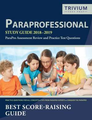 Paraprofessional Study Guide 2018-2019 de Paraprofessional Exam Prep Team