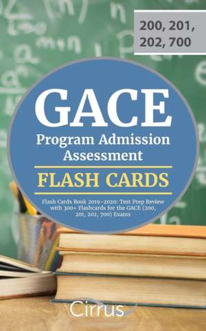 GACE Program Admission Assessment Flash Cards Book 2019-2020 de Cirrus Teacher Certification Exam Team