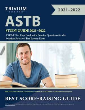 ASTB Study Guide 2021-2022 de Tbd