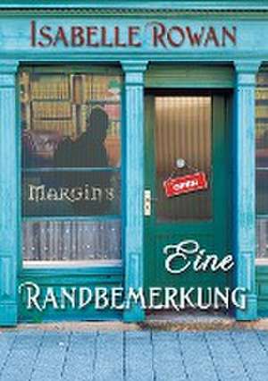 Eine Randbemerkung (Translation) de Isabelle Rowan