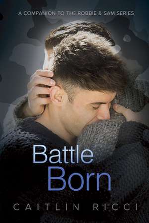 Battle Born de Caitlin Ricci