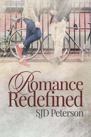 Romance Redefined de Sjd Peterson