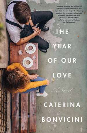 The Year of Our Love de Caterina Bonvicini