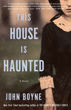 This House Is Haunted de John Boyne