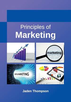 Principles of Marketing de Jaden Thompson