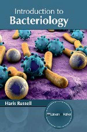 Introduction to Bacteriology de Haris Russell