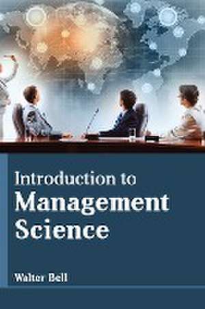 Introduction to Management Science de Walter Bell