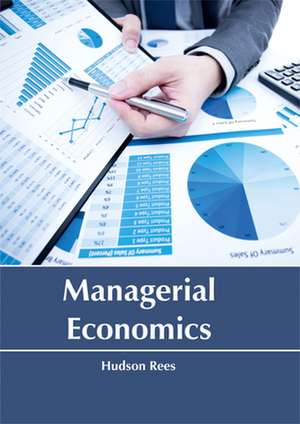 Managerial Economics de Hudson Rees