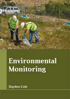 Environmental Monitoring de Hayden Cole