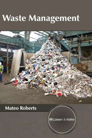 Waste Management de Mateo Roberts