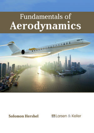 Fundamentals of Aerodynamics de Hershel, Solomon