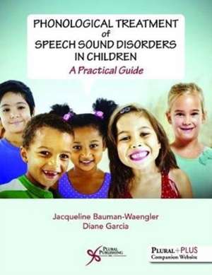 PHONOLOGICAL TREATMENT OF SPEECH de Jacqueline Bauman-Waengler