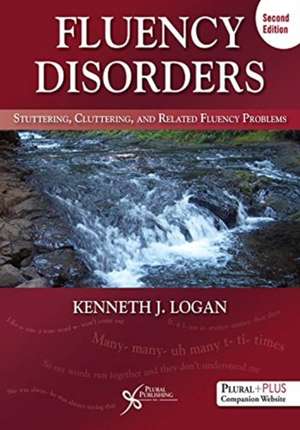 Fluency Disorders de Kenneth J. Logan