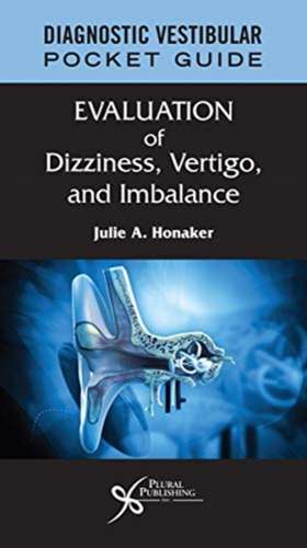 Diagnostic Vestibular Pocket Guide de Julie A. Honaker