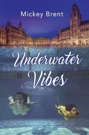 Underwater Vibes de Mickey Brent