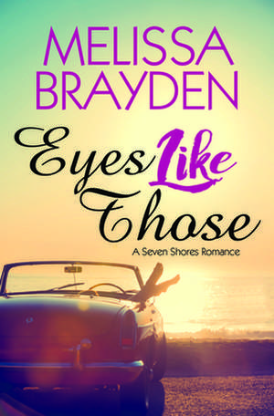 Eyes Like Those de Melissa Brayden