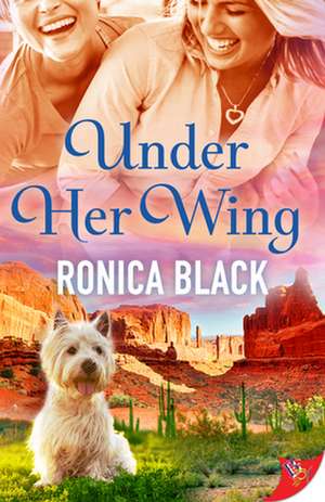 Under Her Wing de Ronica Black