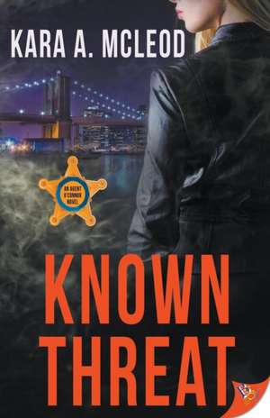 Known Threat de Kara A. McLeod