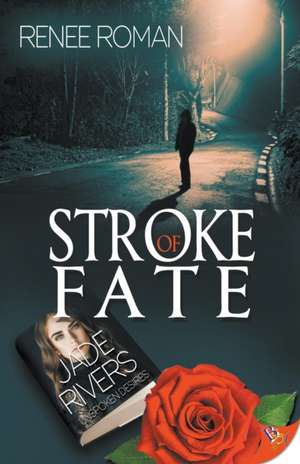 Stroke of Fate de Renee Roman