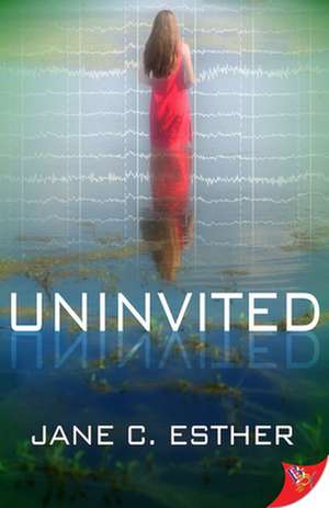 Uninvited de Esther, Jane C.