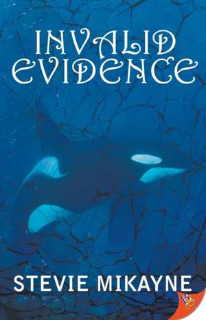 Invalid Evidence de Stevie Mikayne